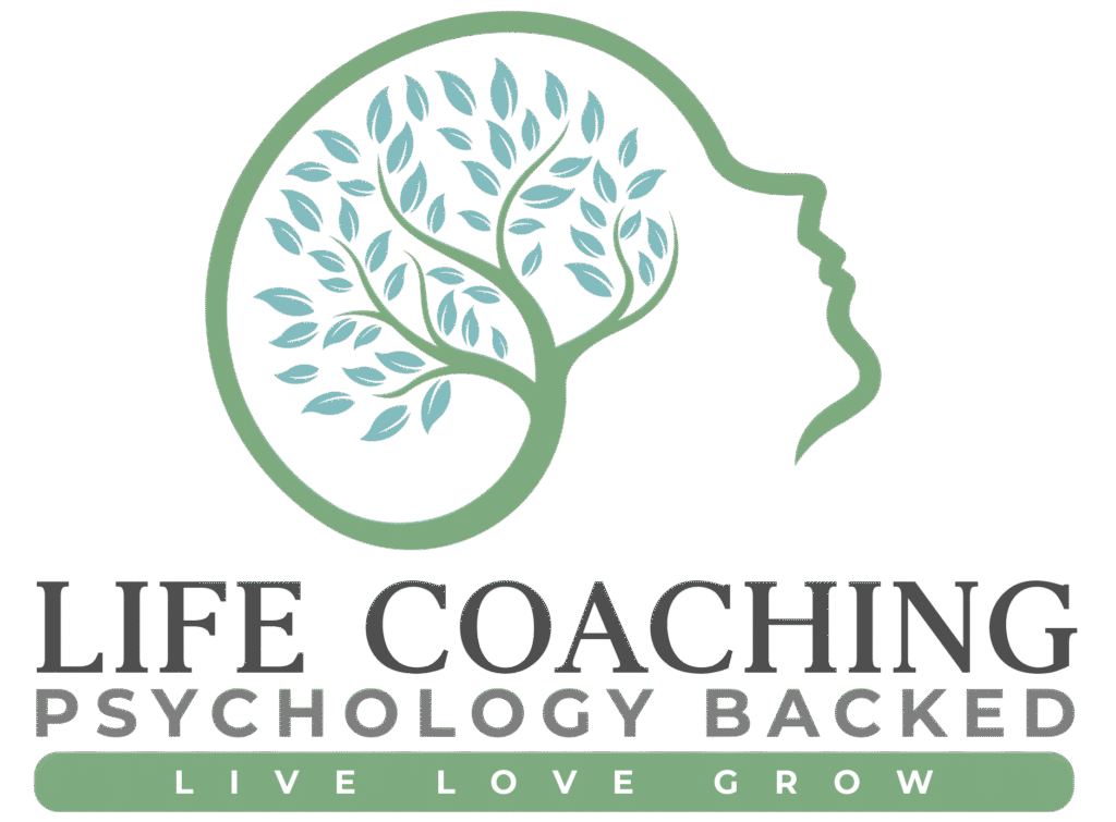 Life Coaching Psychology Backed, Live Love Grow